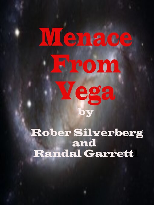 Title details for Menace from Vega by Robert Silverberg - Wait list